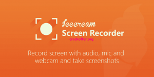 IceCream Screen Recorder 6.27 Crack Plus Activation Key 2021